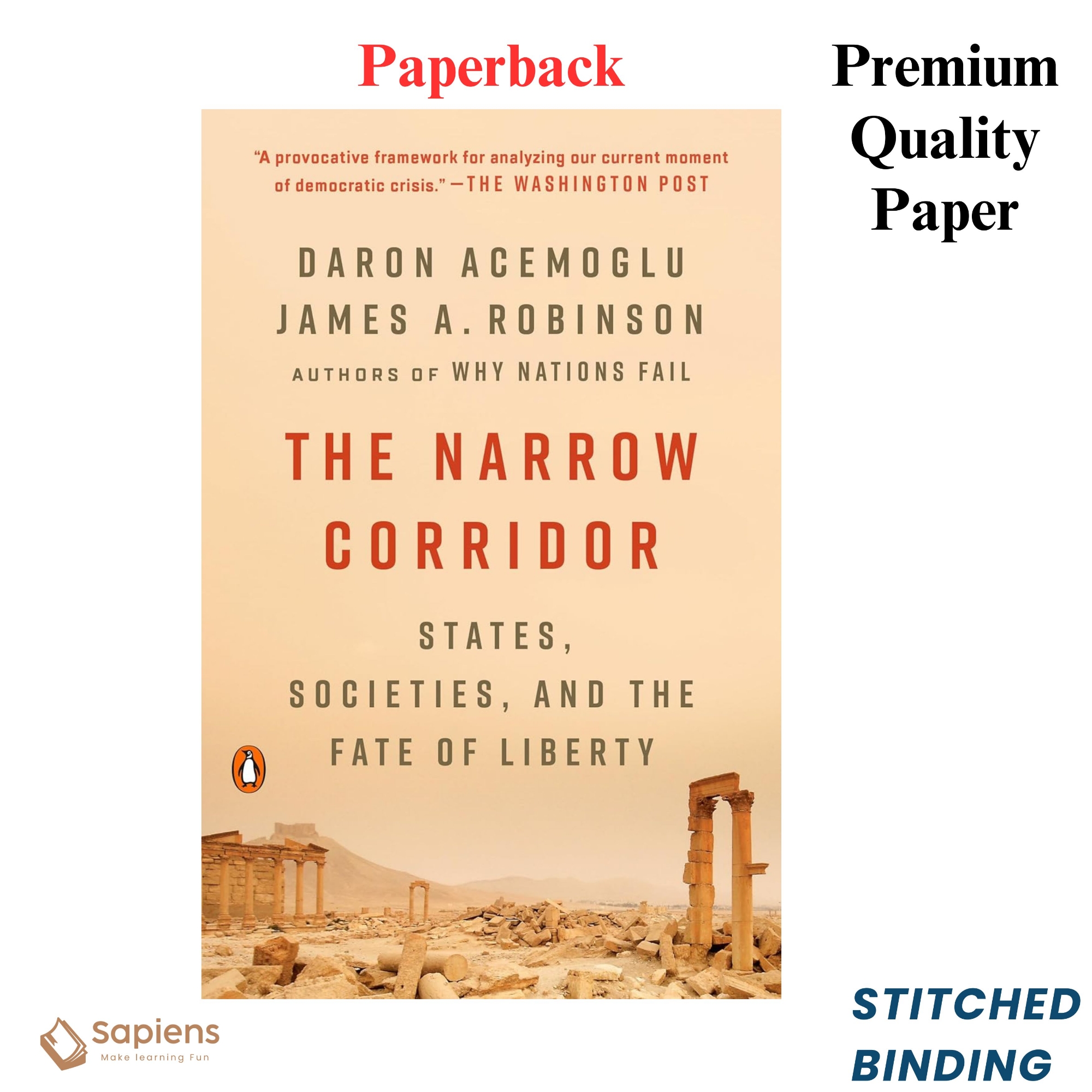 Picture of The Narrow Corridor: States, Societies, and the Fate of Liberty by Daron Acemoglu & James A. Robinson (Paperback)