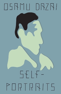 Picture of Self-Portraits: Stories by Osamu Dazai (Paperback)