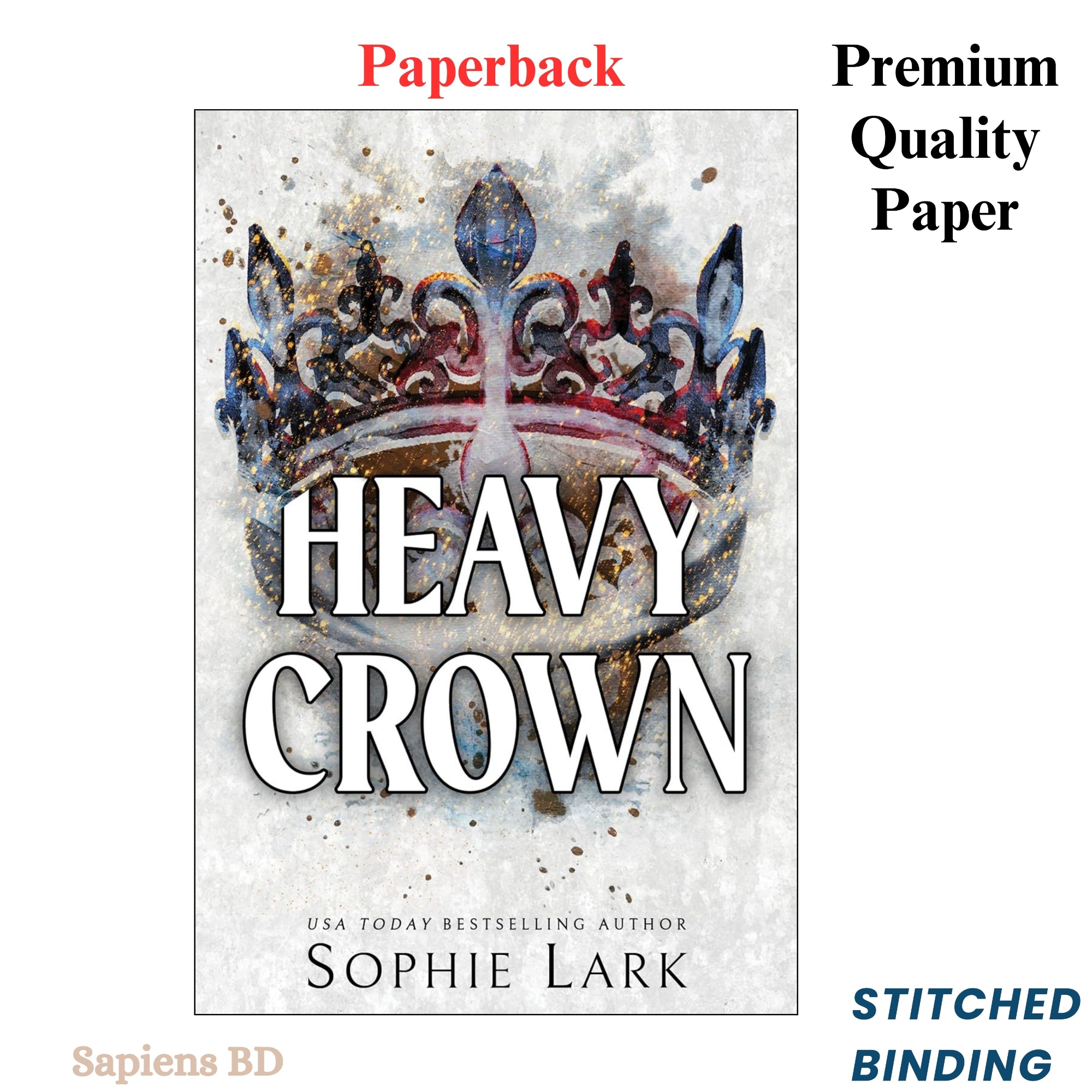 Picture of Heavy Crown (Brutal Birthright, #6) by Sophie Lark (Paperback)