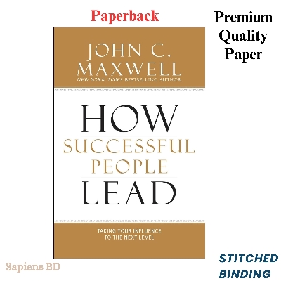 Picture of How Successful People Lead: Taking Your Influence to the Next Level by John C. Maxwell (Paperback)