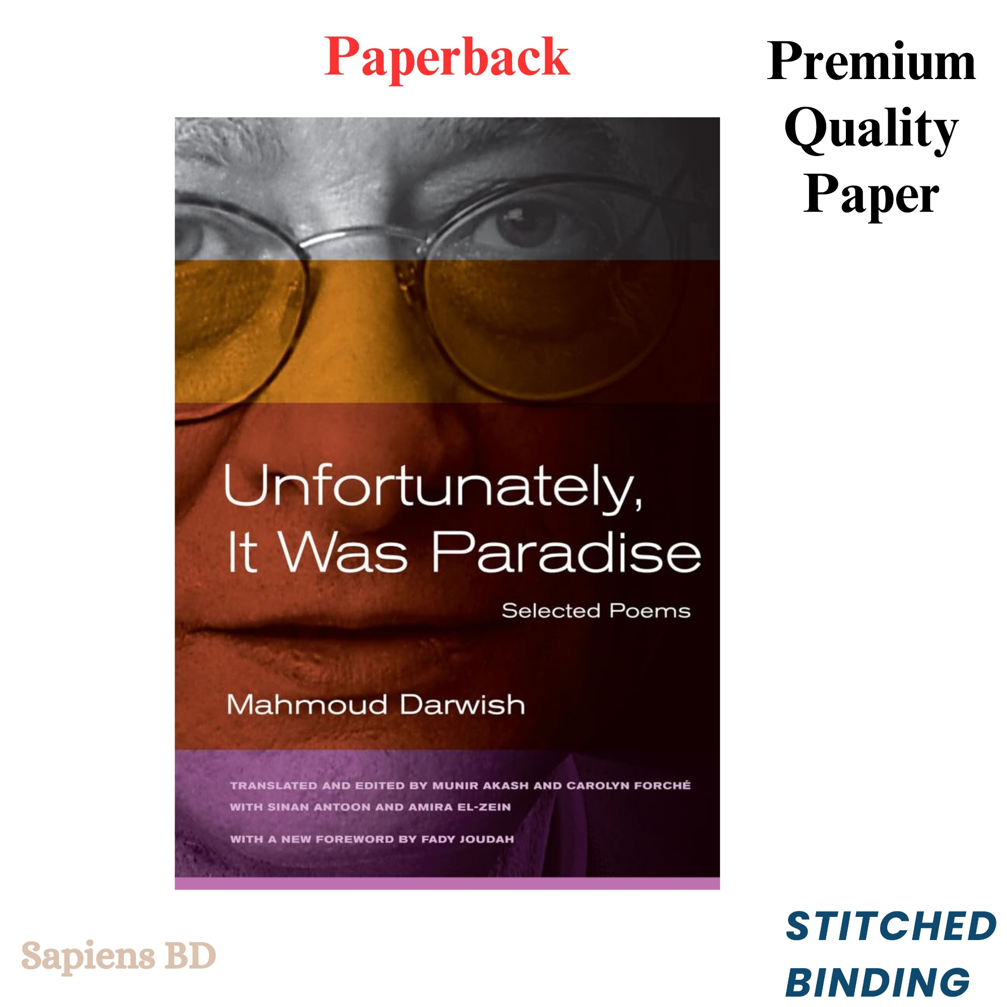 Picture of Unfortunately, It Was Paradise by Mahmoud Darwish (Paperback)