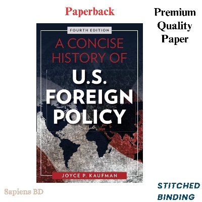Picture of A Concise History of U.S. Foreign Policy Joyce Kaufman by Joyce Kaufman (Paperback)