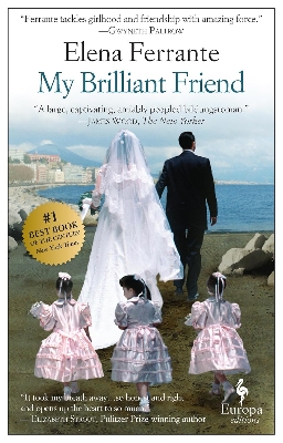Picture of My Brilliant Friend (Neapolitan Novels, #1) by Elena Ferrante (Paperback)