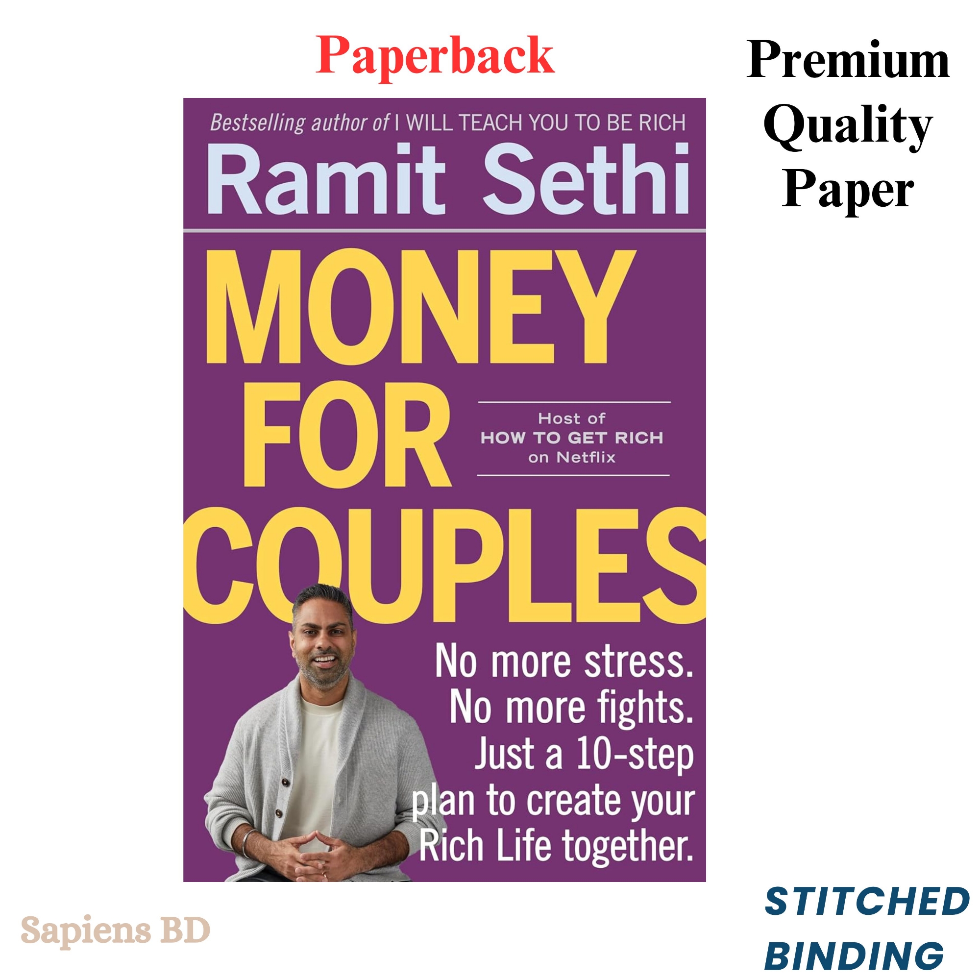 Picture of Money for Couples: No More Stress. No More Fights. Just a 10-Step Plan to Create Your Rich Life Together by Ramit Sethi (Paperback)