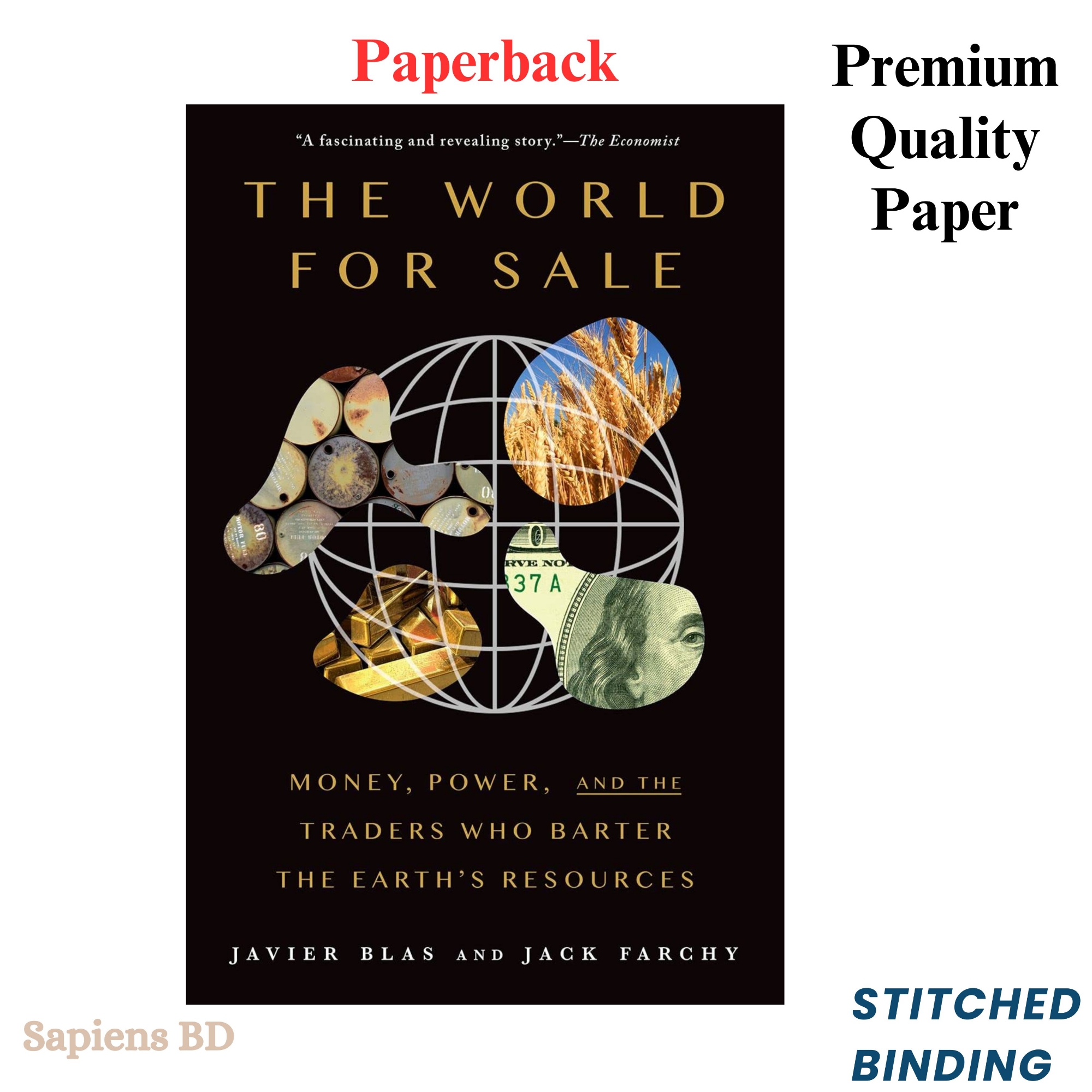 Picture of The World for Sale: Money, Power, and the Traders Who Barter the Earth's Resources by Javier Blas & Jack Farchy (Paperback)
