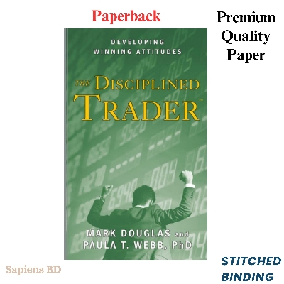Picture of The Disciplined Trader: Developing Winning Attitudes by Mark Douglas (Paperback)