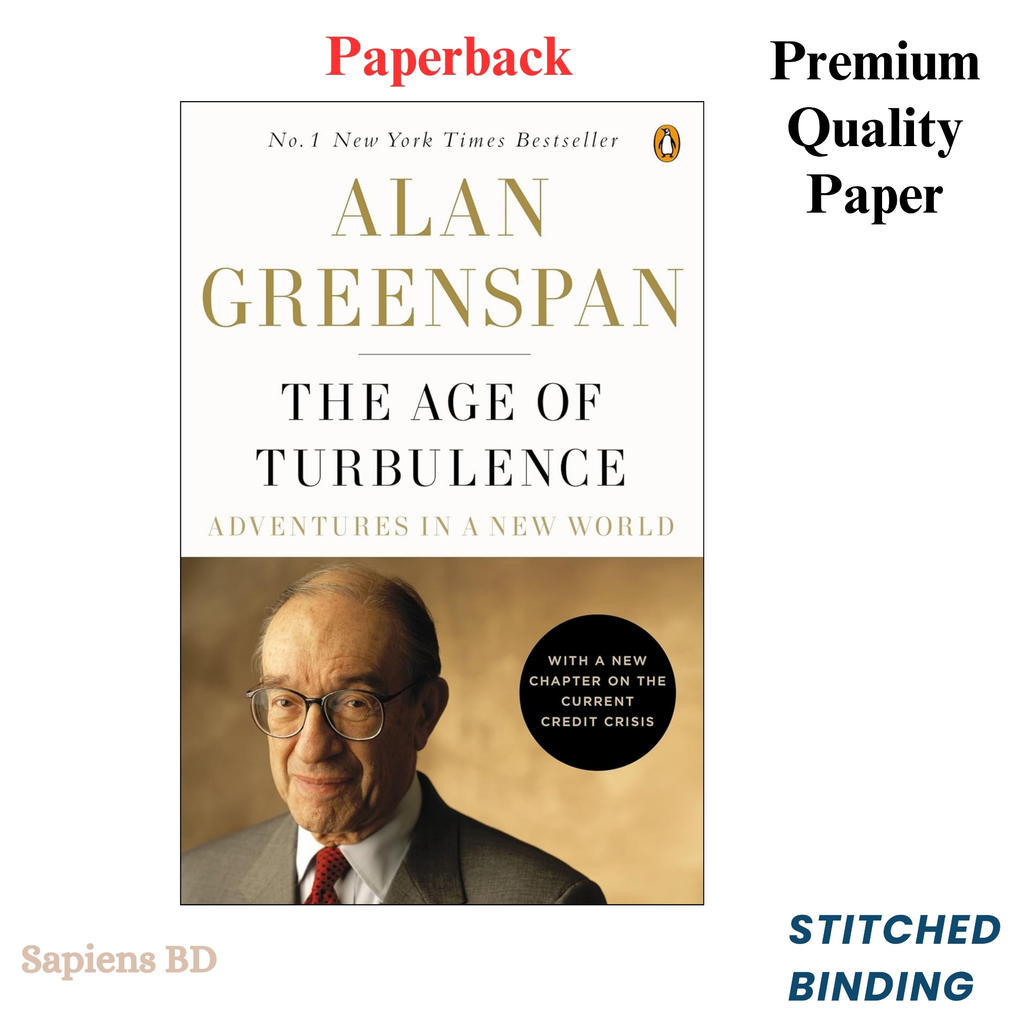 Picture of The Age of Turbulence: Adventures in a New World by Alan Greenspan (Paperback)