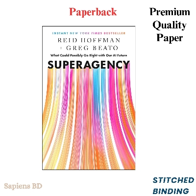 Picture of Superagency: What Could Possibly Go Right with Our AI Future by Greg Beato and Reid Hoffman