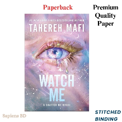 Picture of Watch Me (Shatter Me: The New Republic, #1) by Tahereh Mafi (Paperback)