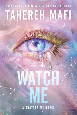 Picture of Watch Me (Shatter Me: The New Republic, #1) by Tahereh Mafi (Paperback)