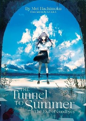 Picture of The tunnel to summer, The exit to goodbye (Light Novel) - Premium Paperback