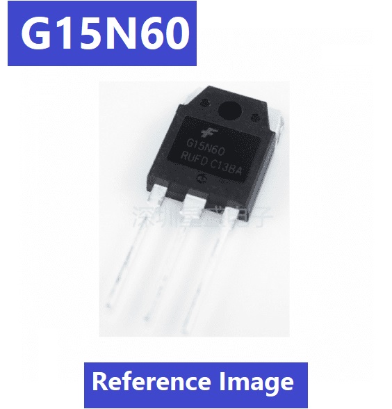 Picture of G15N60 Transistor IGBT G15N60 15A 600V IGBT 3 Pin Leads G15N60 IGBT Transistors PNP G15N60 IC 600V 15A Fast IGBT TO-247 Package