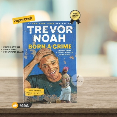 Picture of Born a Crime: Stories from a South African Childhood by Trevor Noah - Premium - Paperback