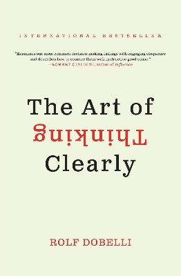 Picture of The Art of Thinking Clearly by Rolf Dobelli - Yellow - Paperback