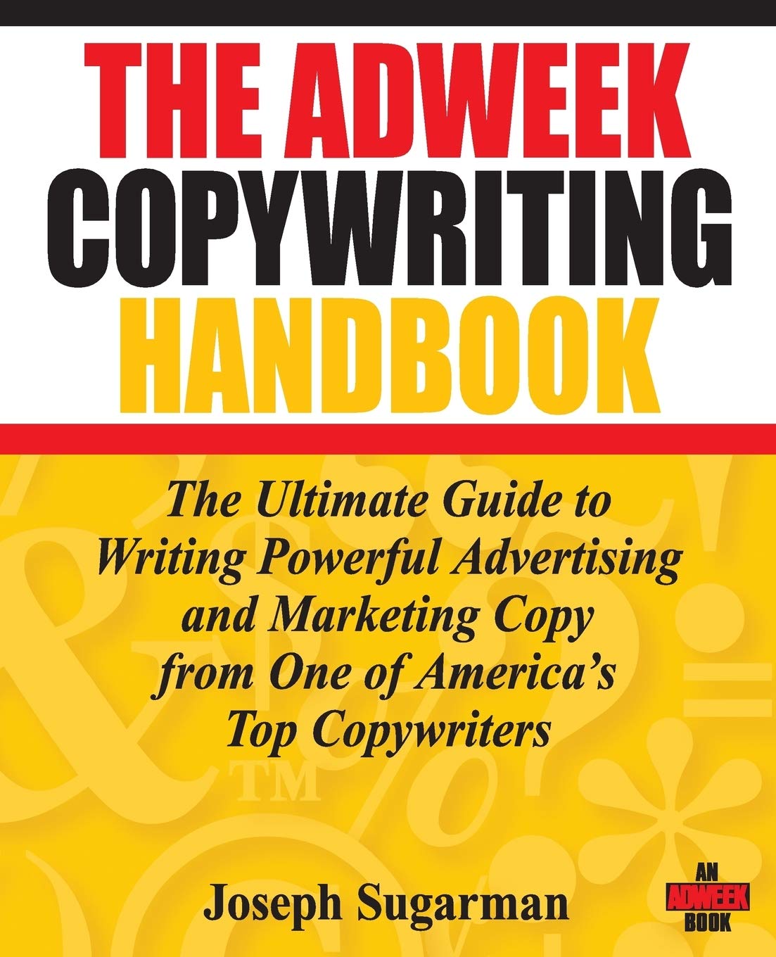Picture of The Adweek Copywriting Handbook by Joseph Sugarman