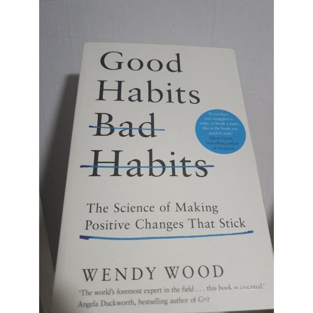 Picture of Good Habits, Bad Habits: The Science of Making Positive Changes That Stick