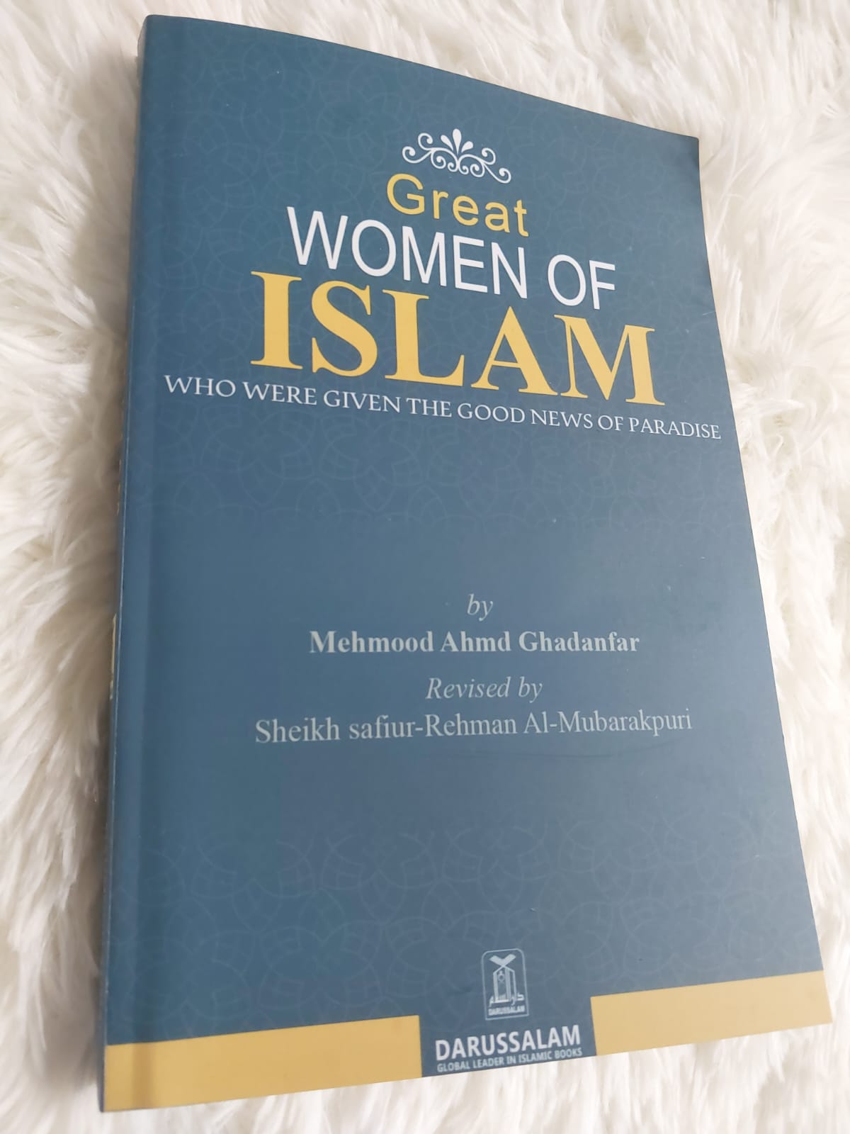 Picture of Great Women of Islam: Who Were Given the Good News of Paradise by Mahmood Ahmad Ghadanfar and Safiur Rahman Mubarakpuri - Premium Quality
