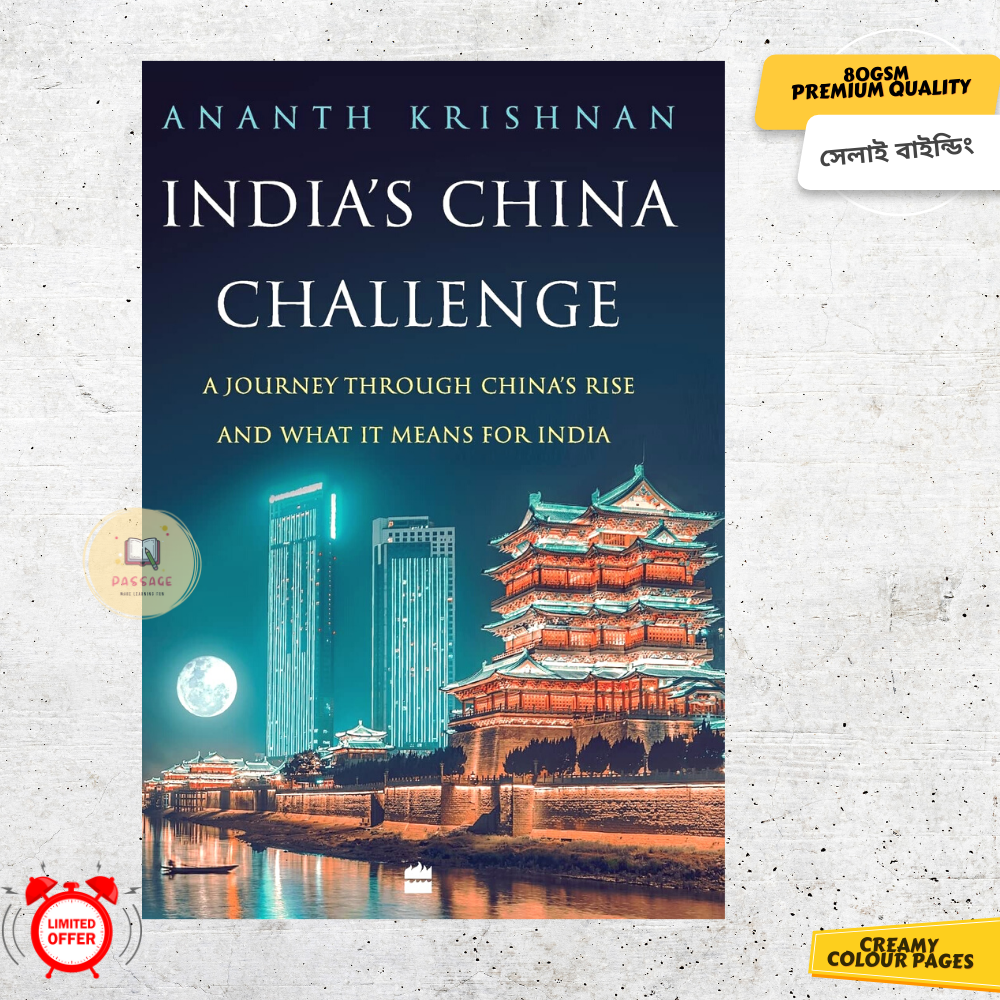 Picture of India's China Challenge: A Journey through China's Rise and What It Means for India by Ananth Krishnan