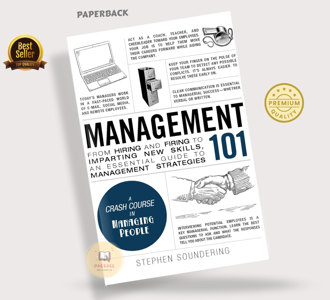 Picture of Management 101: From Hiring and Firing to Imparting New Skills, an Essential Guide to Management Strategies by Stephen Soundering