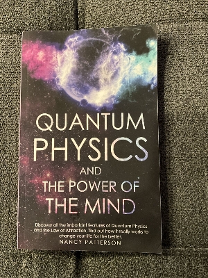 Picture of Quantum Physics and the Power of the Mind by Patterson Nancy - Premium - Paperback