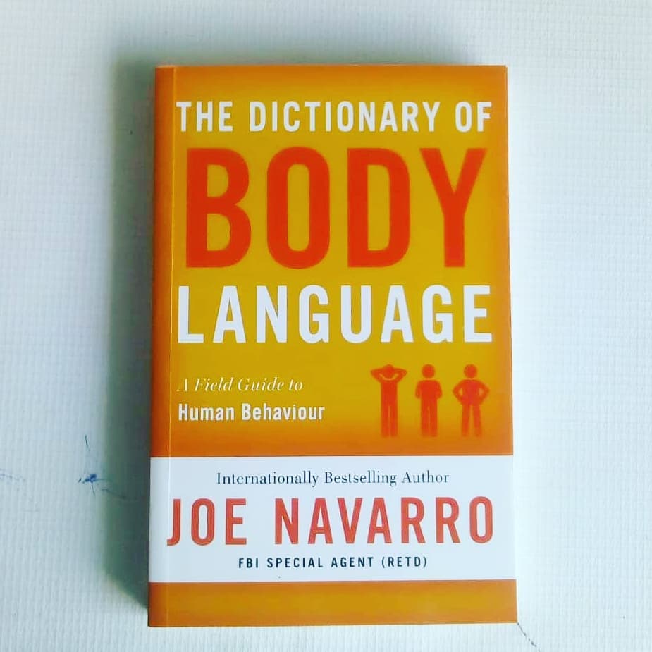 Picture of The Dictionary of Body Language: A Field Guide to Human Behavior by Joe Navarro