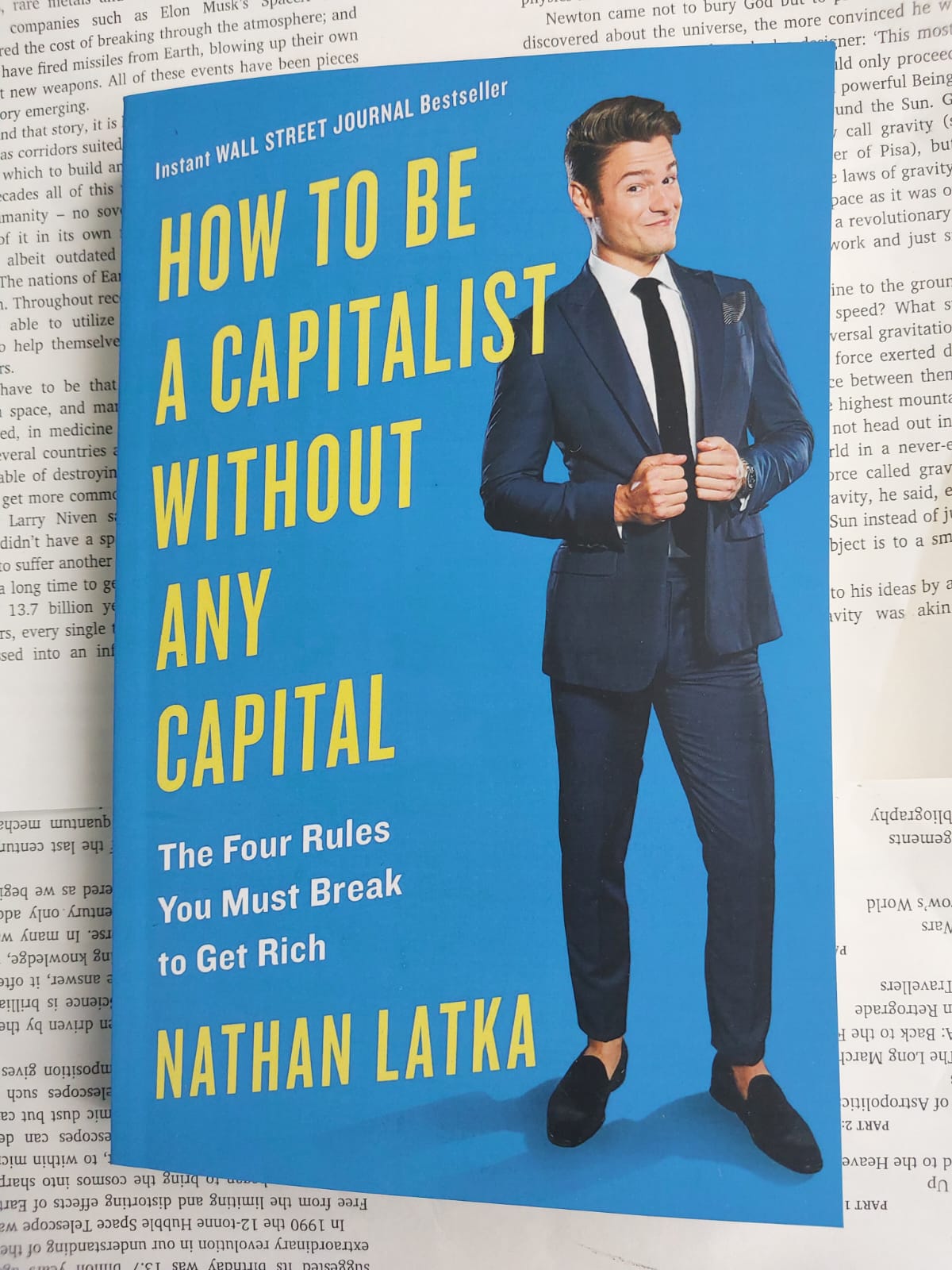 Picture of How to Be a Capitalist Without Any Capital by Nathan Latka - Paperback