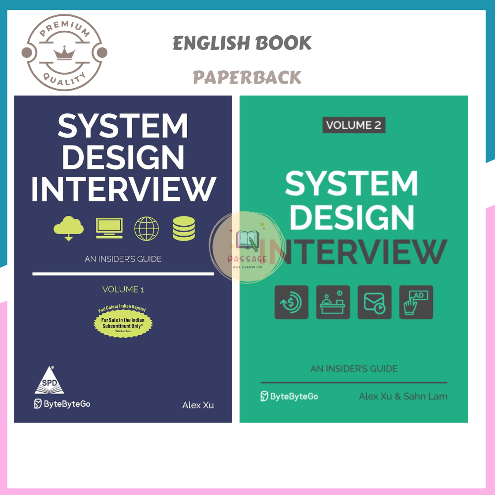 Picture of System Design Interview An Insider's Guide (Volume 1, 2) by Alex Xu - Premium - Paperback