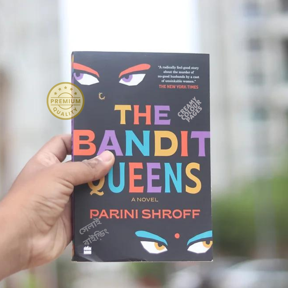 Picture of The Bandit Queens: A Novel by Parini Shroff