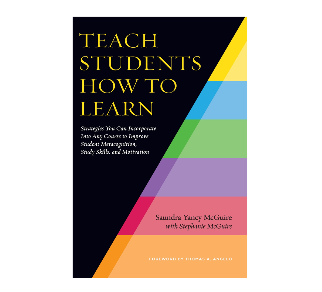 Picture of Teach Students How to Learn by Saundra McGuire and Stephanie McGuire - Paperback