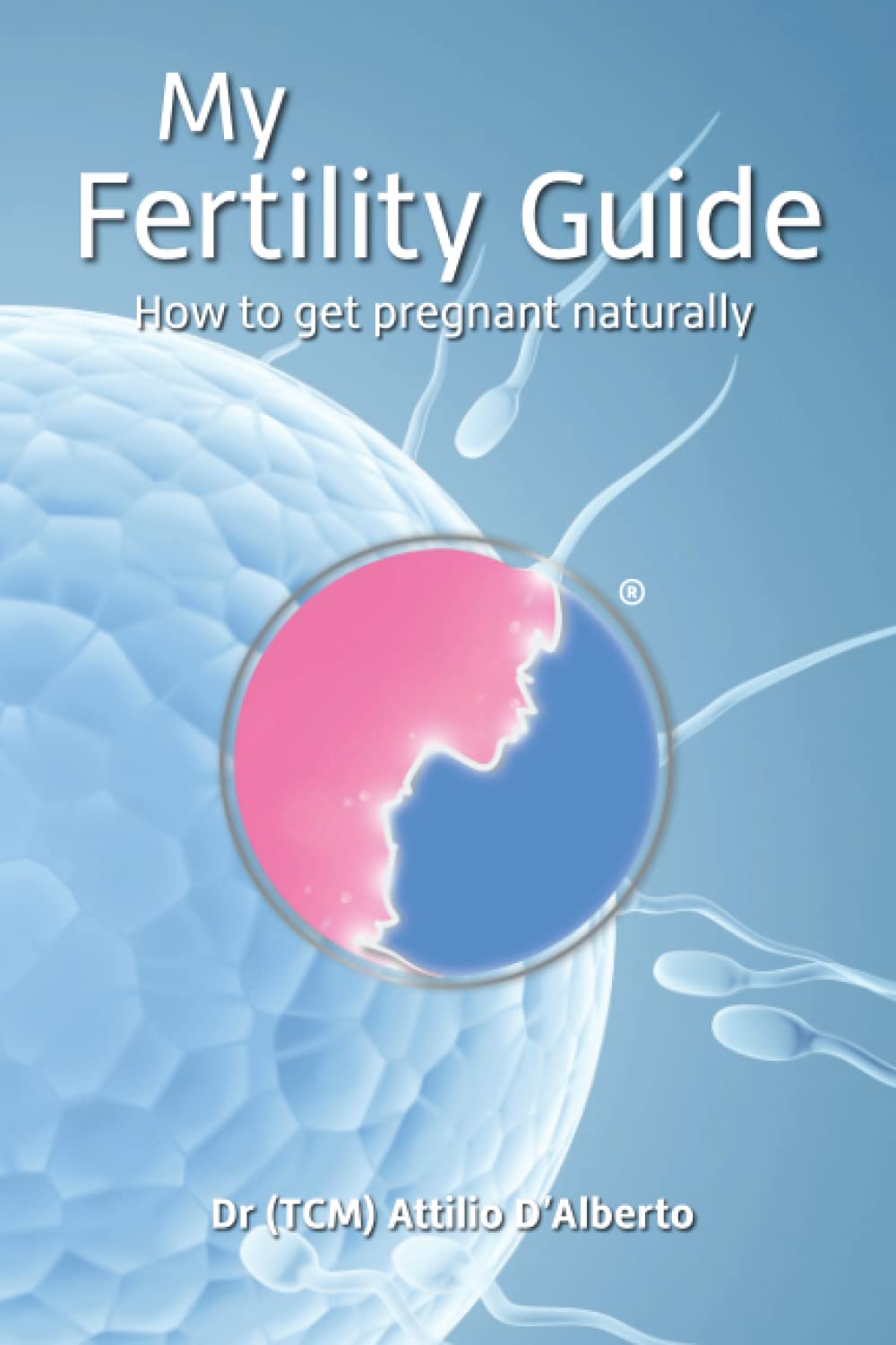 Picture of My Fertility Guide by Attilio D'Alberto - Paperback