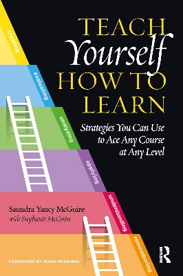 Picture of Teach Yourself How to Learn by Saundra McGuire and Stephanie McGuire - Paperback