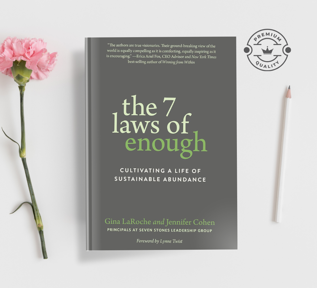 Picture of The 7 Laws of Enough: Cultivating a Life of Sustainable Abundance Book by Gina LaRoche and Jennifer Cohen (Paperback)