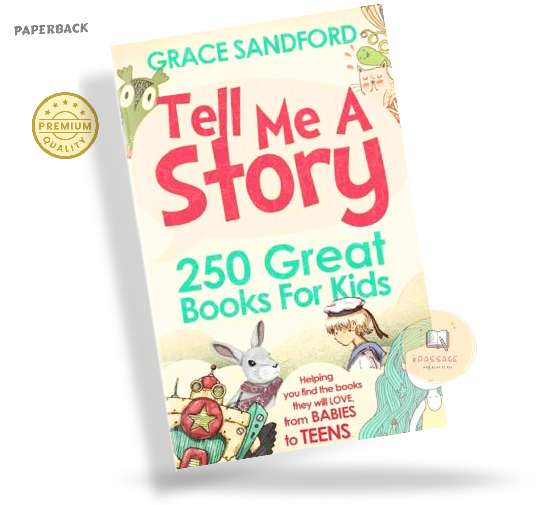 Picture of Tell Me A Story: 250 Great Books for Kids by Grace Sandford (Premium Quality Paperback)