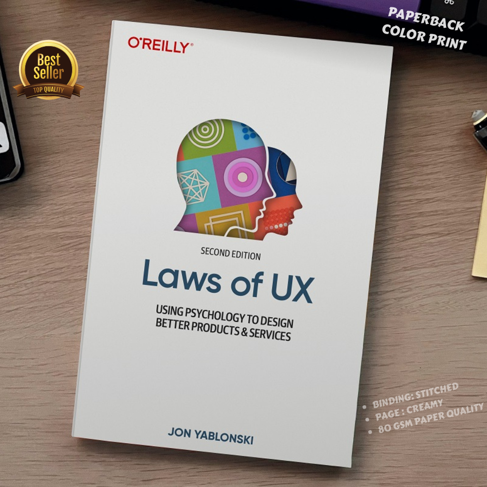 Picture of Laws of UX: Using Psychology to Design Better Products & Services by Jon Yablonski (Color Print - Paperback)