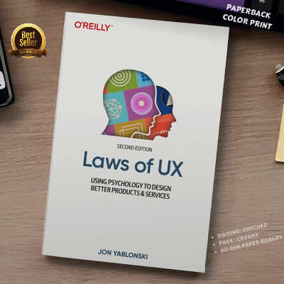 Picture of Laws of UX: Using Psychology to Design Better Products & Services by Jon Yablonski (Color Print - Paperback)