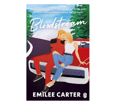 Picture of Bloodstream: A Sizzling Motorsport Romance for Fans of Lauren Asher and Hannah Grace Book by Emilee Carter
