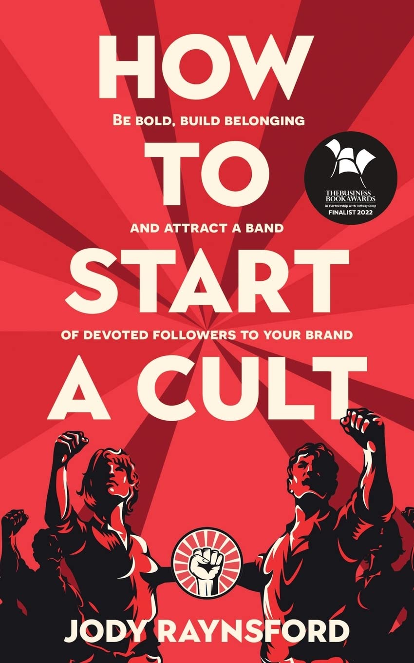 Picture of How To Start A Cult | Amazon Best-seller - Jody Raynsford