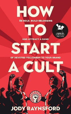 Picture of How To Start A Cult | Amazon Best-seller - Jody Raynsford