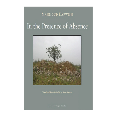 Picture of In the Presence of Absence by Mahmoud Darwish (Premium Quality - Paperback)