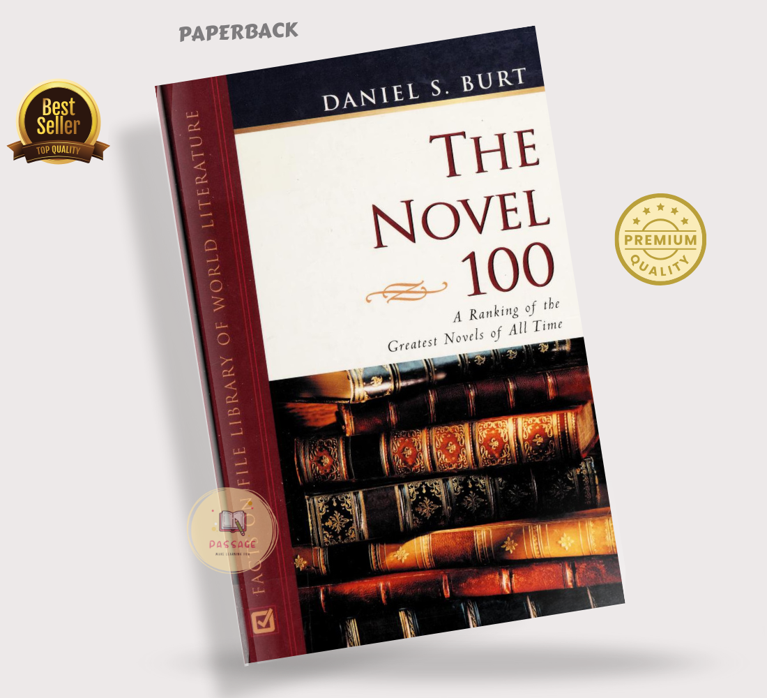 Picture of The Novel 100: A Ranking of the Greatest Novels of All Time Novel by Daniel Burt