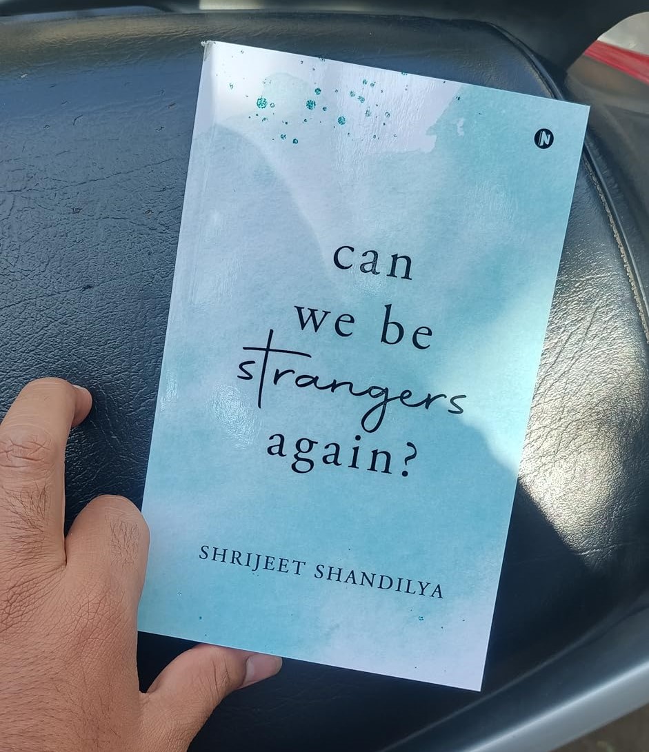 Picture of Can We Be Strangers Again?  by Shrijeet Shandilya (Paperback)
