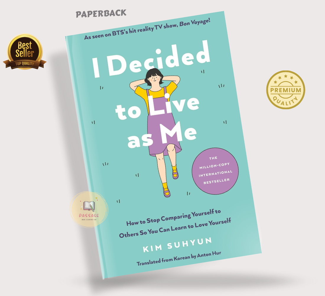 Picture of I Decided to Live as Me: An Illustrated Checklist for How to Stop Comparing Yourself to Others So You Can Learn to Love Yourself Book by Kim Suhyun