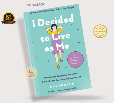 Picture of I Decided to Live as Me: An Illustrated Checklist for How to Stop Comparing Yourself to Others So You Can Learn to Love Yourself Book by Kim Suhyun