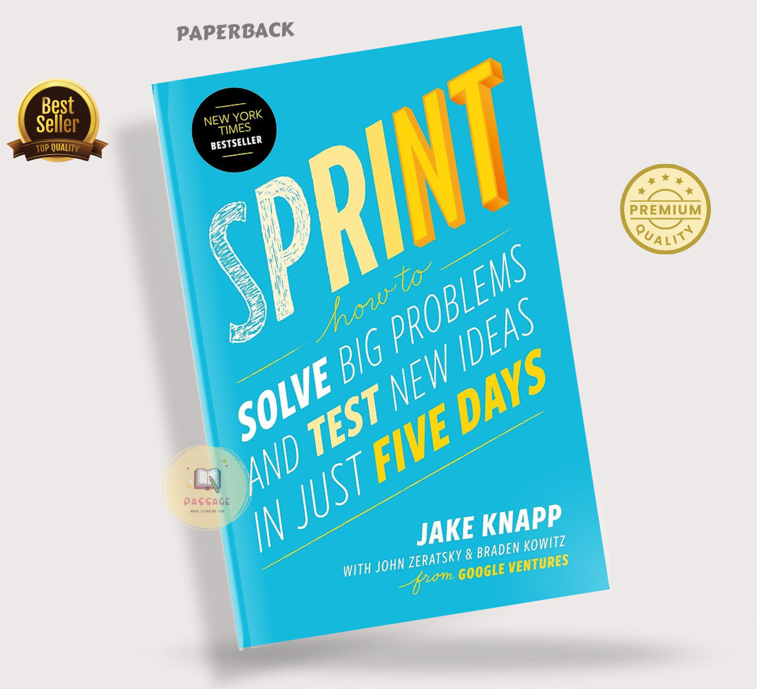 Picture of Sprint: How to Solve Big Problems and Test New Ideas in Just Five Days Book by Jake Knapp (Premium - Paperback)