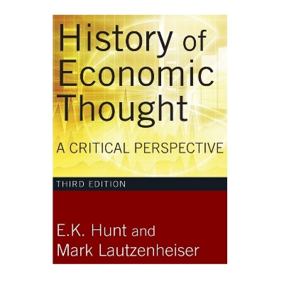 Picture of History of Economic Thought: A Critical Perspective Book by E. K. Hunt and Mark Lautzenheiser (Premium - Paperback)
