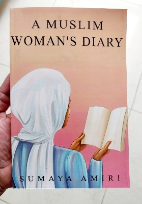 Picture of A Muslim Womans Diary Book by Sumaya Amiri (Paperback)