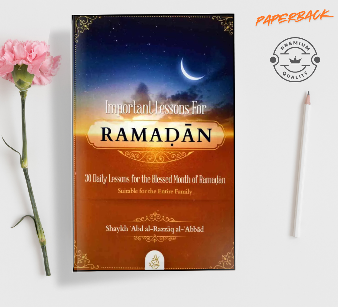 Picture of Important Lessons For Ramadan Book by Shaykh Abd al-Razzaq al-Abbad