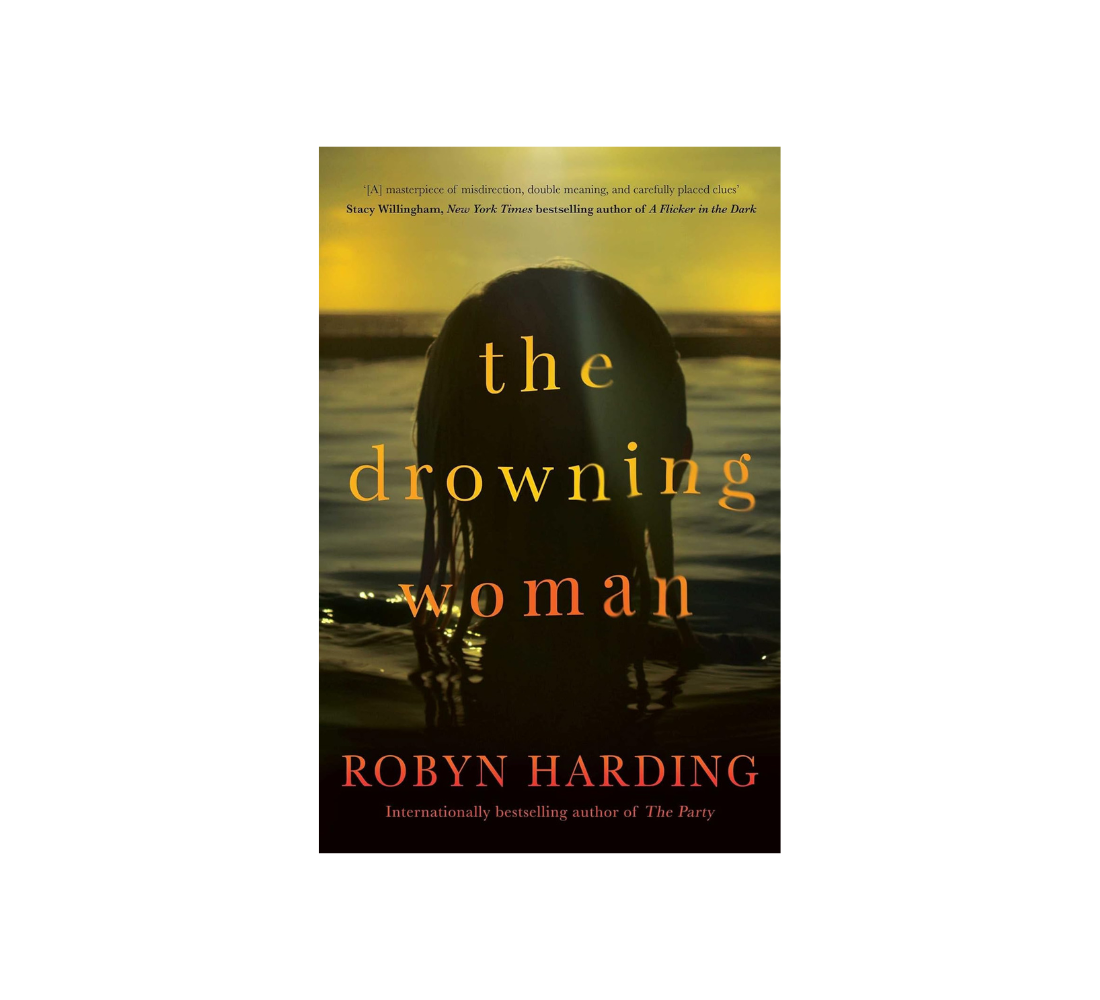 Picture of The Drowning Woman Book by Robyn Harding (Paperback)