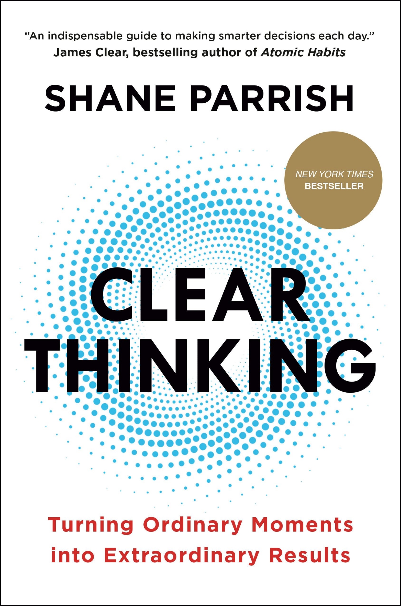 Picture of Clear Thinking Book by Shane Parrish (Paperback)