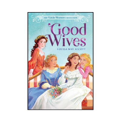 Picture of Good Wives Book by Louisa May Alcott (Paperback)